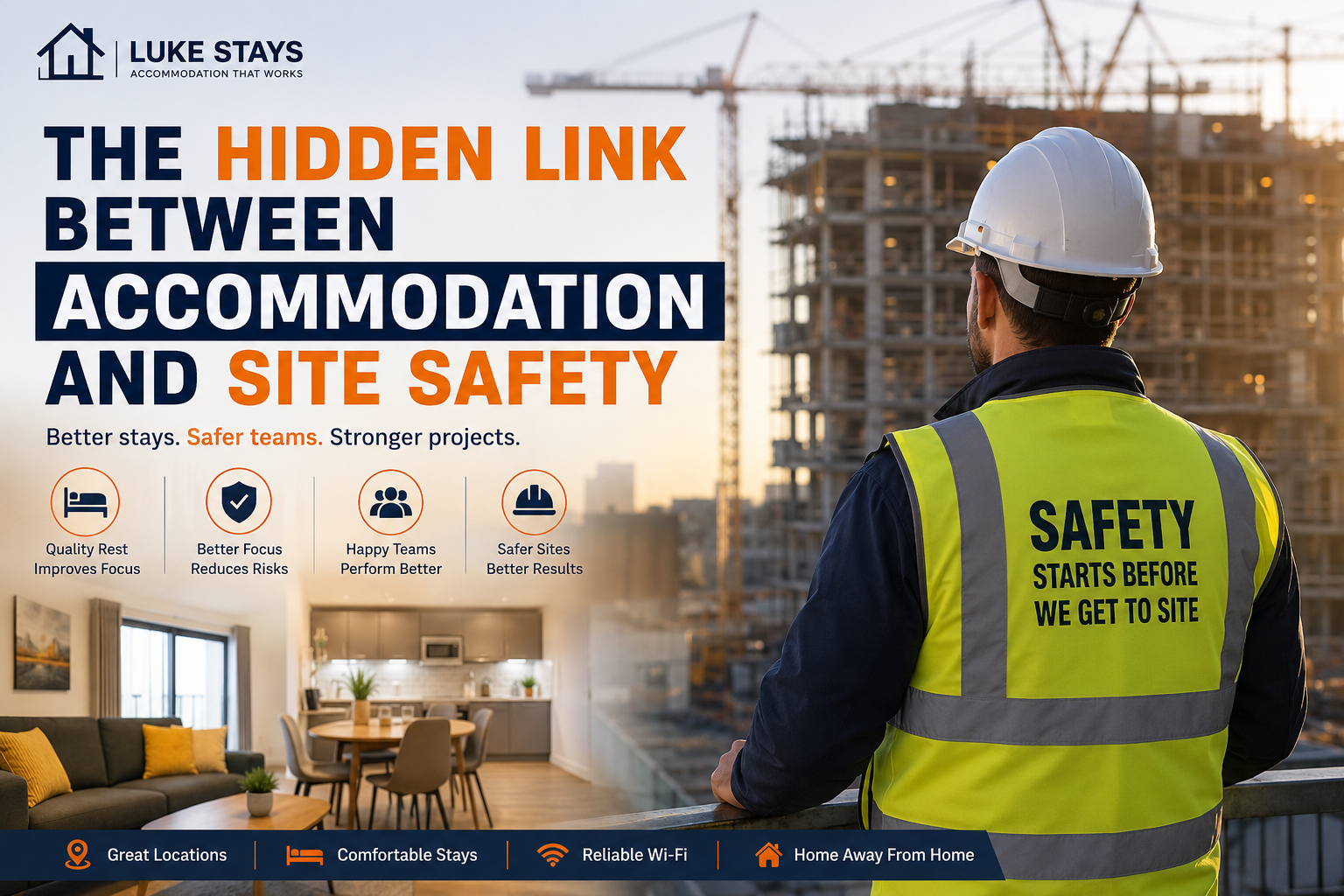 The Hidden Link Between Accommodation and Site Safety